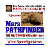 Mars Pathfinder, NASA Sojourner Rover, the First Rover on Mars